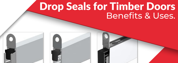 Drop seals for timber doors