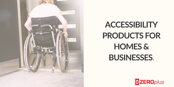 Accessibility Products for Homes