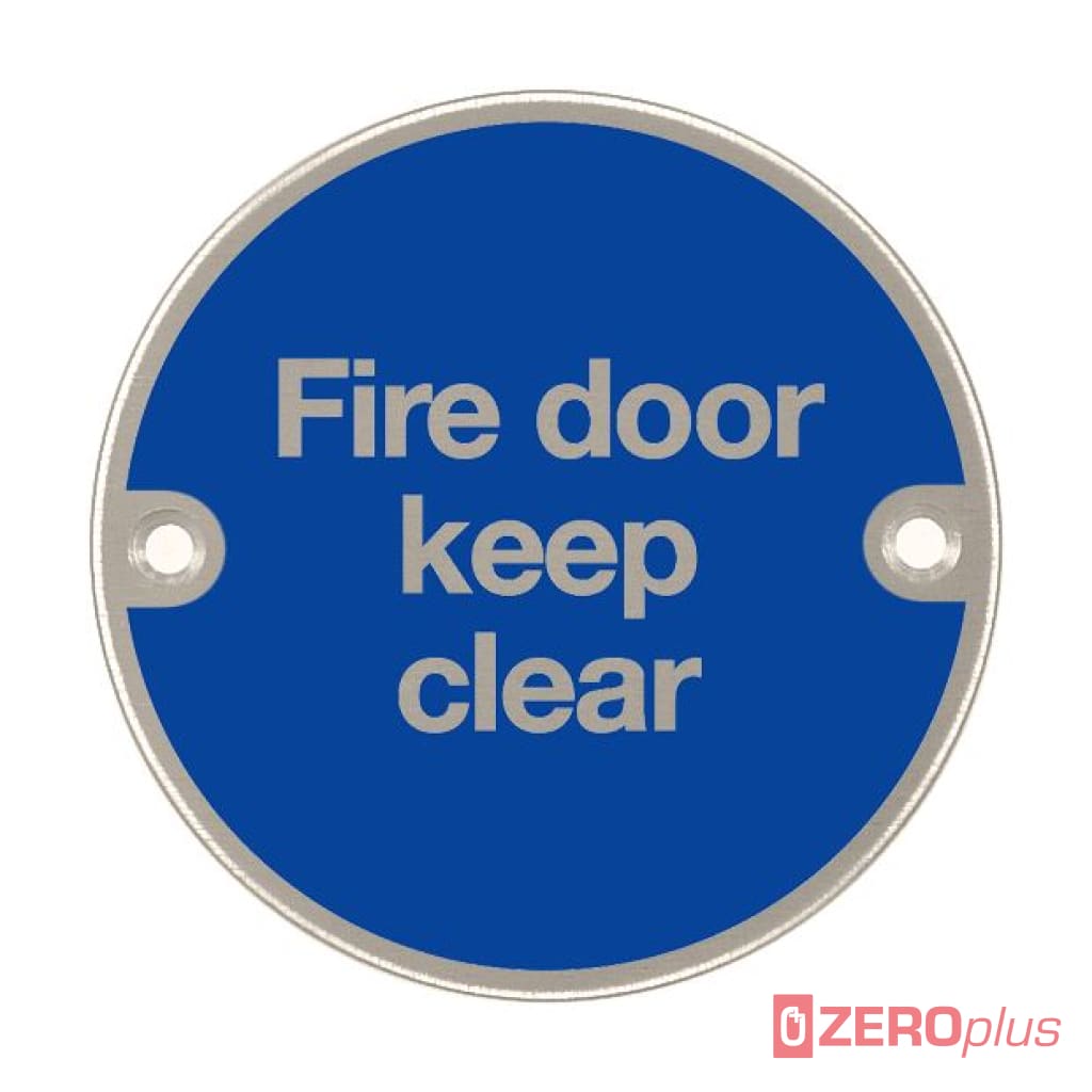 Fire Door Keep Clear Sign 76Mm Diameter Satin Stainless Steel Disc Blue & Natural Drilled