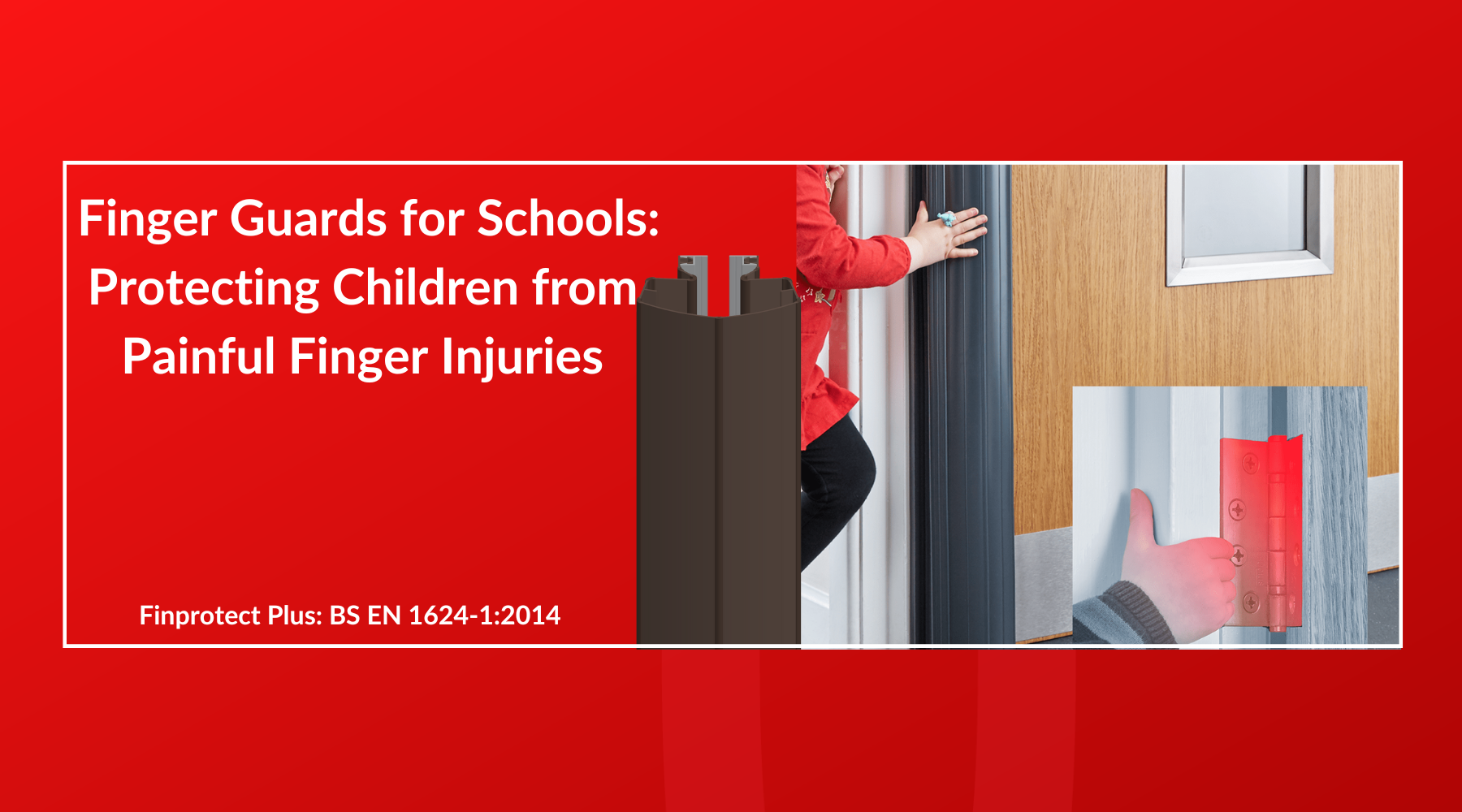 Finger Guards for Schools: Protecting Children from Painful Finger Inj