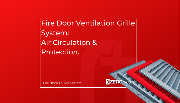 fire door ventilation grille