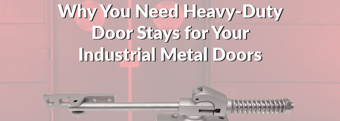heavy duty door stays