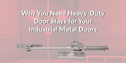 heavy duty door stays