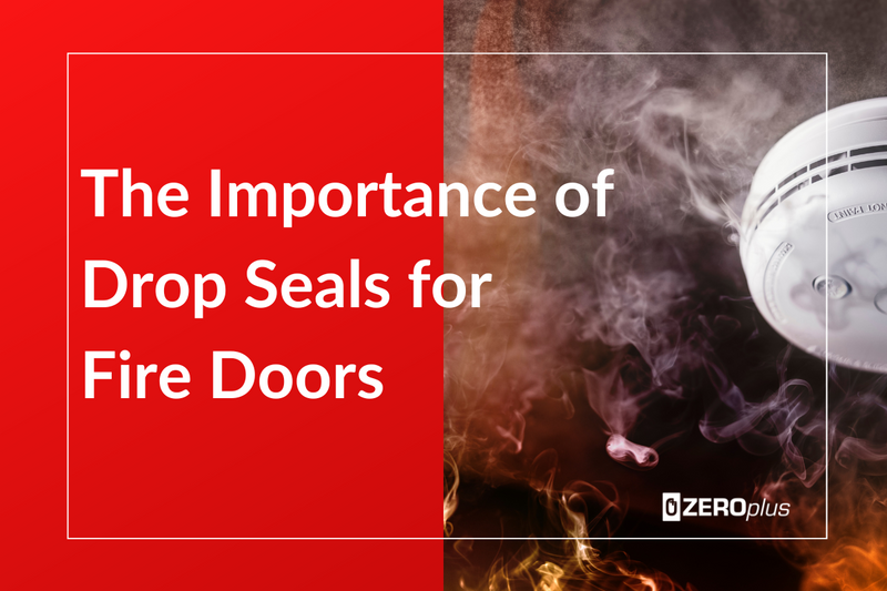 Service Drop Fire The Importance of Drop Seals for Fire Doors – ZEROplus