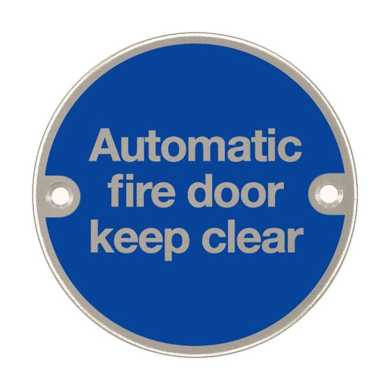 Automatic Fire Door Keep Clear Sign 76Mm Diameter Satin Stainless Steel Disc Blue & Natural Drilled