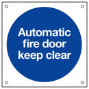 Automatic Fire Door Keep Clear Sign 80X80Mm Blue & White