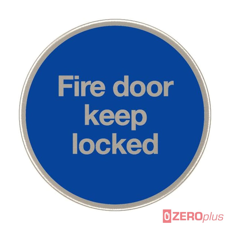 Fire Door Keep Locked Sign 76Mm Diameter Satin Stainless Steel Disc Blue & Natural Self-Adhesive