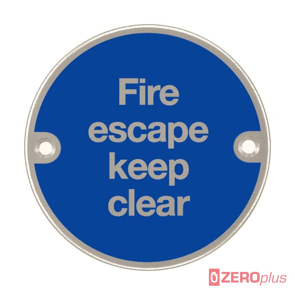 Fire Escape Keep Clear Sign 76Mm Diameter Satin Stainless Steel Disc Blue & Natural Drilled