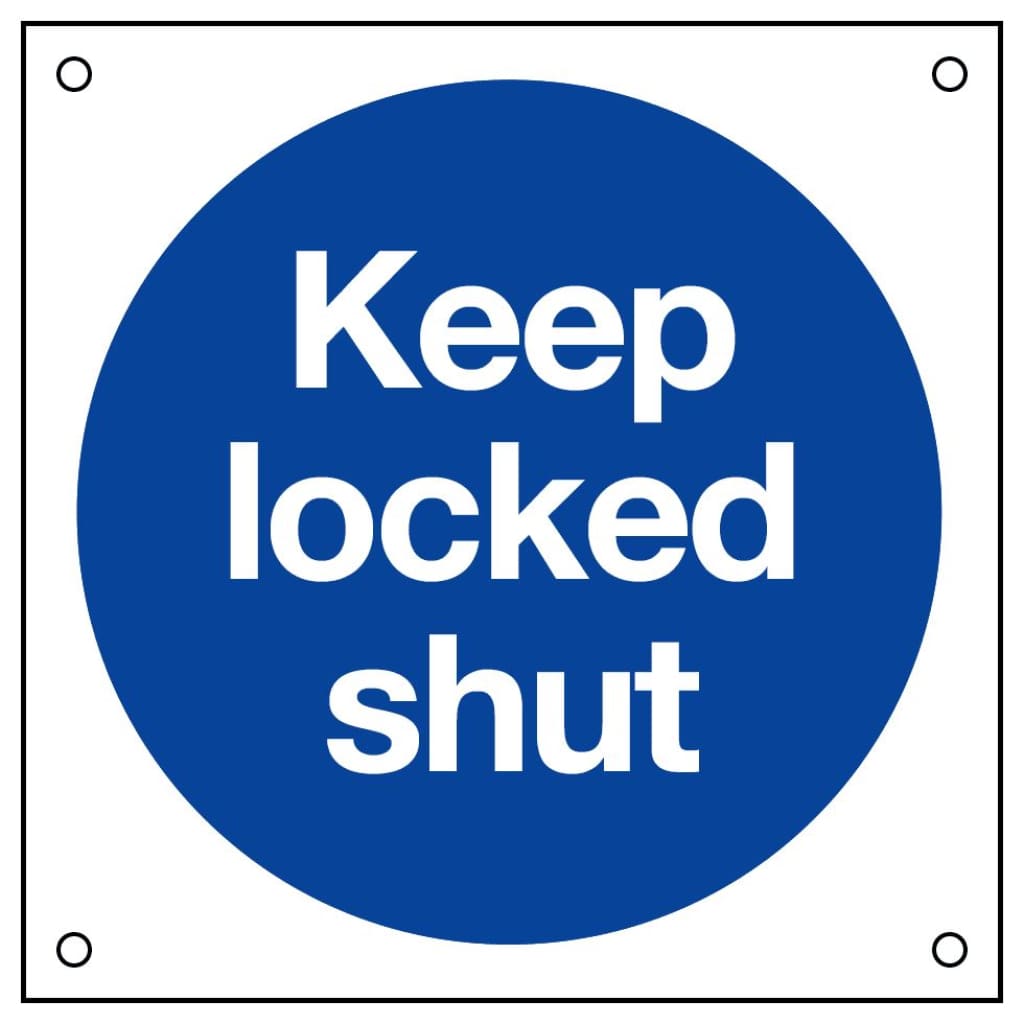 Keep Locked Shut Sign 80X80Mm Blue & White