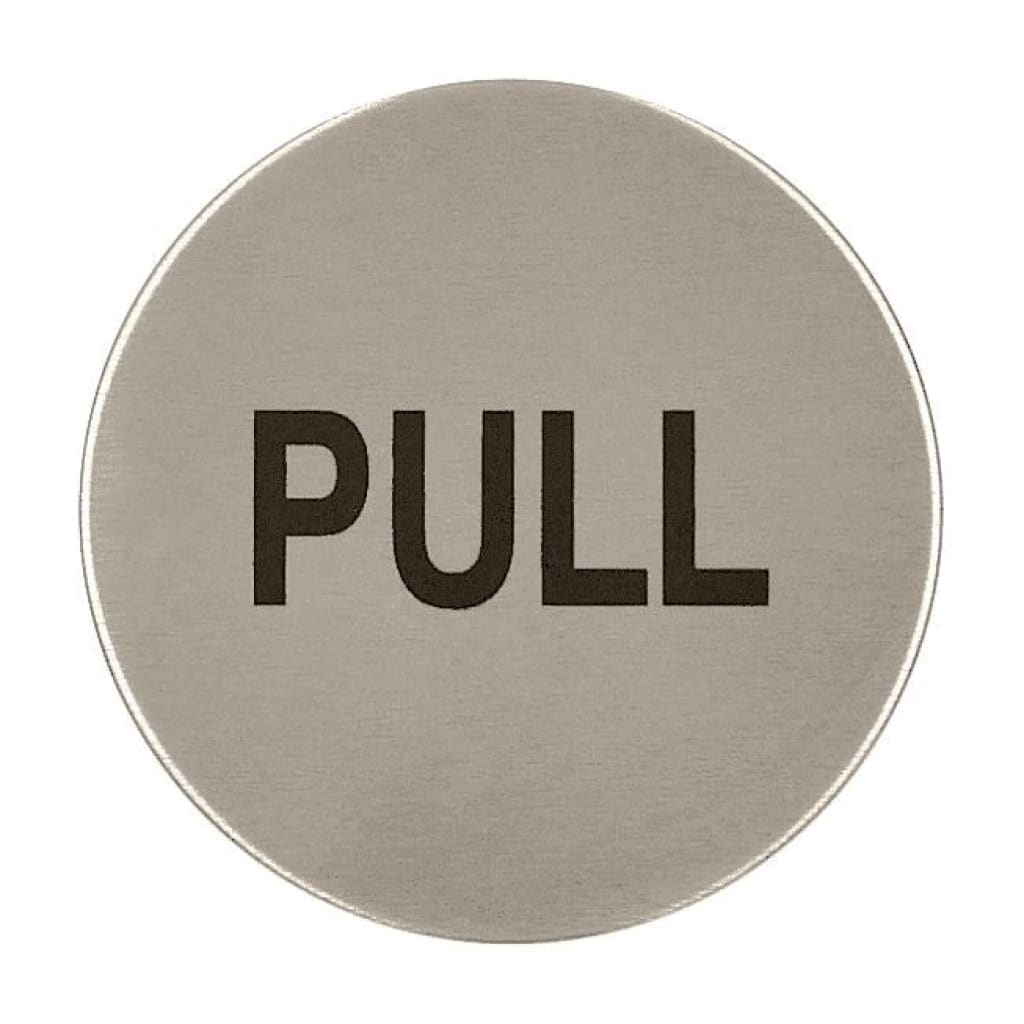 Pull Toilet Sign 76Mm Diameter Satin Stainless Steel Disc Printed Infill Black