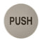 Push Toilet Sign 76Mm Diameter Satin Stainless Steel Disc Printed Infill Black